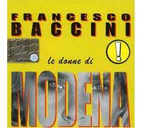 Baccini Francesco - Le Donne Di Modena