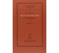 Redi, Francesco. - Bacco in Toscana.
