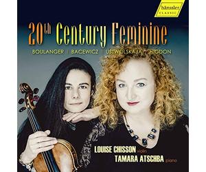 Bacewicz/ Chisson/ Atschba - 20th Century Feminine