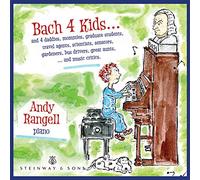 Johann Sebastian Bach Andy Rangell: Bach 4 Kids... (CD) Album
