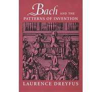 Laurence Dreyfus Bach and the Patterns of Invention (Tascabile)