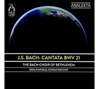 Bach/ Bach Choir Of Bethlehem - J.S. Bach: Cantata Bwv 21