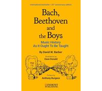 David William Barber Bach, Beethoven and The Boys (Tascabile)