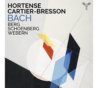 Hortense Cartier-Bress Hortense Cartier-Bresson: Bach/Berg/Schoenberg/Webe (CD)