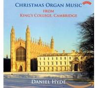 Daniel Hyde Christmas Organ Music from King's College Cambridge (Hyde) (CD)