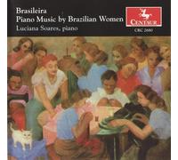 BACH / BUSONI Brasileira: Piano Music By Brazilian Women (CD)