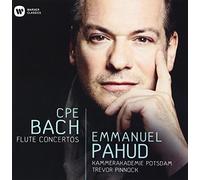 Bach, C.P.E./ Pahud, Emmanuel - C.P.E. Bach: Flute Concerti