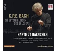 Carl Philipp Emanuel Bach – Die Letzten Leiden Des Erlösers – CD