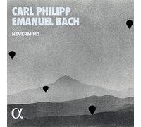 Carl Philipp Emanuel Bach Nevermind: Carl Philipp Emanuel Bach (CD) Album