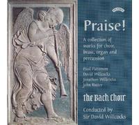 Bach Choir/ Willcocks - Praise