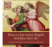 Bach-Chor Siegen - Denn Er Hat Seinen Engeln Befohlen Über Dir