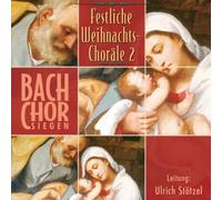 Bach-Chor Siegen - Festliche Weihnachtschoräle 2