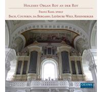 Bach/Couperin/Da Bergamo/Lefebure-Wely/Rheinberger - Organ Works