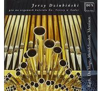 Bach/Du Mage/Mendelssohn-Bartholdy/Messiaen - Organ Of The St Teresa Church In Lodz
