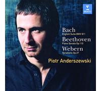 Bach: English Suite, Beethoven: Piano Sonata & Webern: Variations