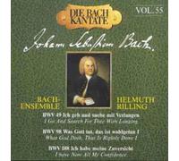 Bach Ensemble Rilling - BACH:DIE BACH KANTATE VOL 55