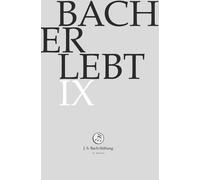 Bach Erlebt IX (DVD) Chor & Orchester der J.S. Bach-Stiftung