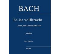Bach: Es ist vollbracht - Aria No. 4 from Cantata BWV 159: for Piano (as played by Víkingur Ólafsson): 9