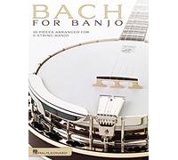Bach for Banjo: 20 Pieces Arranged for 5-String Banjo