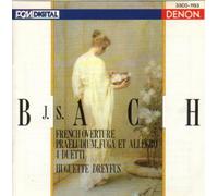 Bach: Französische Overture, Praeludium, Fuge und Allegro, 4 Duette