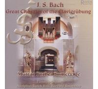 Bach - Great Chorales of the Clavierubung