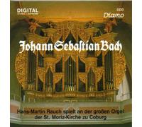 Bach: Hans-Martin Rauch spielt an der großen Orgel der St. Moriz-Kirche zu Coburg - Johann Sebastian Bach / Hans-Martin Rauch