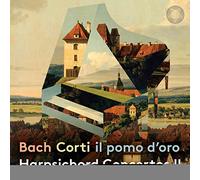 Bach Harpsichord Concertos Ii - Francesco Corti Il Pomo D'Oro