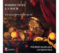 Bach/ Hazelzet/ Ogg - Perspectives J.S. Bach: Trio Stas 525-528 583 587