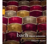 Bach, J.S./ Alessandrini/ Concerto Italiano - Variations On Variations / Concerto Italiano