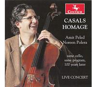 Bach, J.S./ Beethoven/ Faure/ Peled/ Polera - Casals Homage