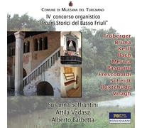 Bach, J.S/ Bruna/ Soffiantini/ Vadasz/ Barbetta - Iv Concorso Organistico