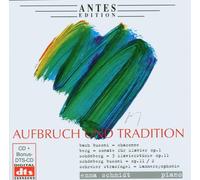 BACH J.S. / BUSONI / BERG / SC Aufbruch Und Tradition (CD)