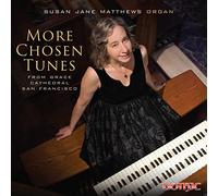 Bach, J.S./ Byrd/ Demessieux/ Matthews - More Chosen Tunes From Grace Cathedral S.F.