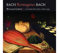 Bach.J.S./ Carter - Bach Reimagines Bach