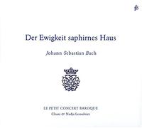 Bach J.S. - Der Ewigkeit Saphirnes Haus