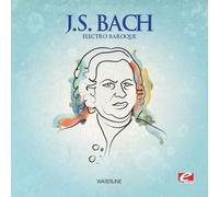 Bach, J.S. - Electro Baroque