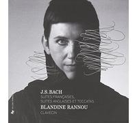 Johann Sebastia Blandine Rannou: J. S. Bach - Suites Francaises Et Anglais (CD)