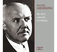 Walter Gieseking Walter Gieseking: His First Concerto Recordings (CD) Album