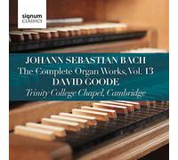 Bach, J.S./ Goode - Complete Organ Works 13