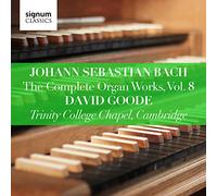 Bach, J.S./ Goode - Complete Organ Works 8