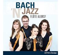 Bach, J.S./ Howard/ Flute Alors! - Bach N Jazz
