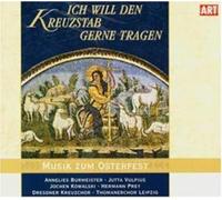 Bach, J.S. - Ich Will Den Kreuzstab Gerne