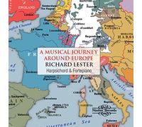 Bach, J.S./ Lester, Richard/ Lester, Elizabeth - A Musical Journey Around Europe - Musiche Per Clavicembalo E Fortepiano