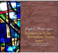 Bach, J.S./ Martin - Partners In Time / Boundless Notes Part 2