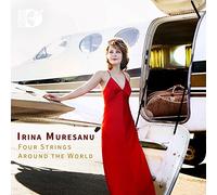 Irina Muresanu Irina Muresanu: Four Strings Around the World (CD) Album