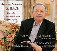 Bach, J.S./ Newman - Works For Pedal Harpsichord & Organ