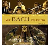 Bach, J.S./ Opus 4 - Mit Bach In Leipzig