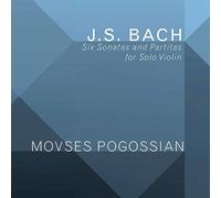 Bach, J.S./ Pogossian - Six Sonatas & Partitas For Solo Violin