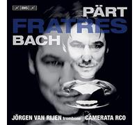 Bach, J.S./ Rijen/ Camerata Rco - Frates, Vater Unser (Arr. Per Trombone E Archi), An Den Wassern, Pari Intervallo