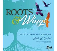 Bach, J.S./ Susquehanna Chorale/ Hamblin - Roots & Wings